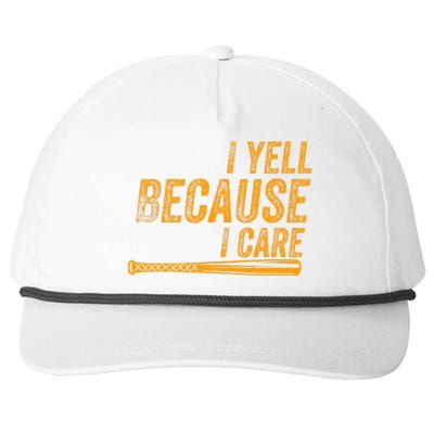 I Yell Because I Care Baseball Softball Dad Mom Snapback Five-Panel Rope Hat