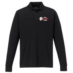 I Yell Because I Care Baseball Bad Funny Baseball Mom Cool Gift Performance Long Sleeve Polo