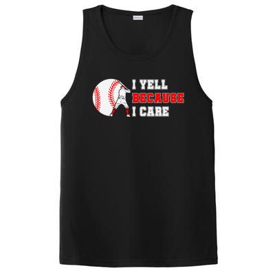 I Yell Because I Care Baseball Bad Funny Baseball Mom Cool Gift PosiCharge Competitor Tank