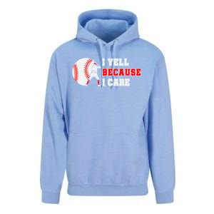 I Yell Because I Care Baseball Bad Funny Baseball Mom Cool Gift Unisex Surf Hoodie