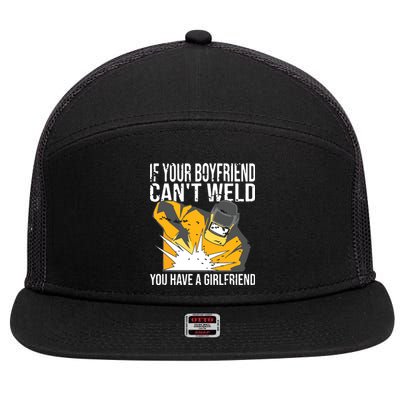 If Your Boyfriend Can't Weld Funny Welder 7 Panel Mesh Trucker Snapback Hat