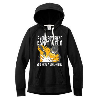 If Your Boyfriend Can't Weld Funny Welder Women's Fleece Hoodie