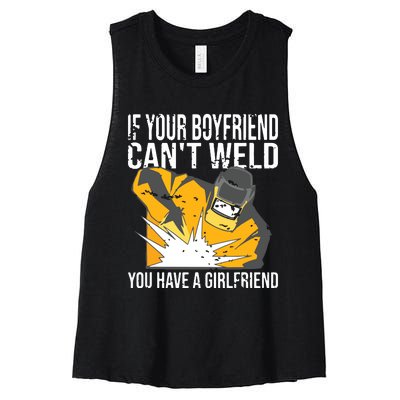 If Your Boyfriend Can't Weld Funny Welder Women's Racerback Cropped Tank