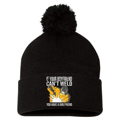 If Your Boyfriend Can't Weld Funny Welder Pom Pom 12in Knit Beanie