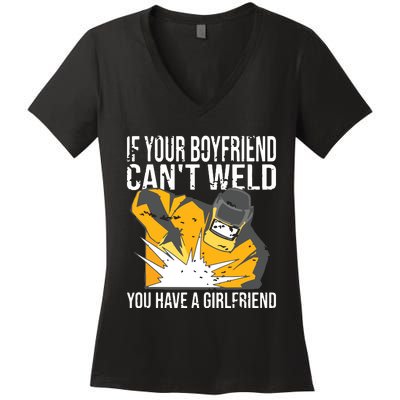 If Your Boyfriend Can't Weld Funny Welder Women's V-Neck T-Shirt