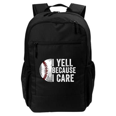 I Yell Because I Care Baseball Pride Baseball Mom Baseball Dad Baseball Parent Backpack