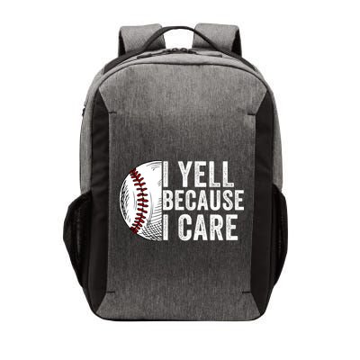 I Yell Because I Care Baseball Pride Baseball Mom Baseball Dad Baseball Parent Vector Backpack