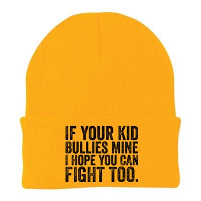 If Your Bullies Mine I Hope You Can Fight Too Vintage Meaningful Gift Knit Cap Winter Beanie