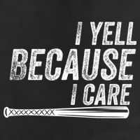 I Yell Because I Care Funny Baseball Softball Dad Adult Drive Performance Visor