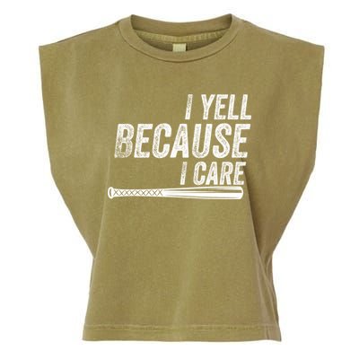 I Yell Because I Care Funny Baseball Softball Dad Garment-Dyed Women's Muscle Tee