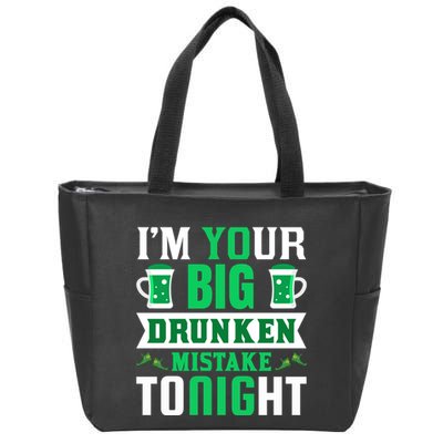 I'm Your Big Drunken Mistake Tonight Zip Tote Bag