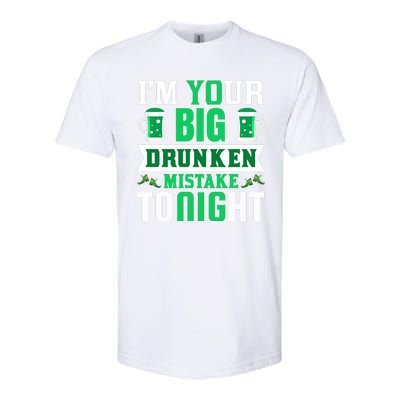 I'm Your Big Drunken Mistake Tonight Softstyle CVC T-Shirt