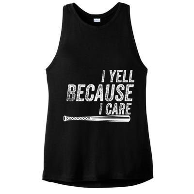 I Yell Because I Care Baseball Softball Dad Mom Ladies PosiCharge Tri-Blend Wicking Tank