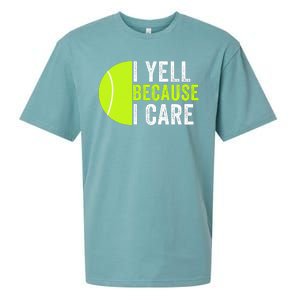 I Yell Because I Care Proud Tennis Parent Tennis Pride Tennis Mom Tennis Dad Sueded Cloud Jersey T-Shirt