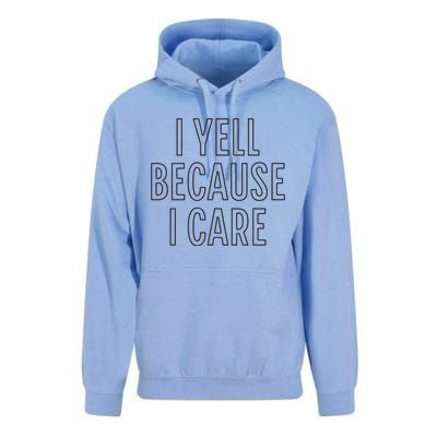 I Yell Because I Care Funny Attitude Sarcastic Party Gift Unisex Surf Hoodie