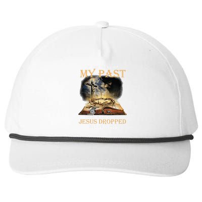 If You Bring Up My Past You Should Know That Jesus Dropped Snapback Five-Panel Rope Hat