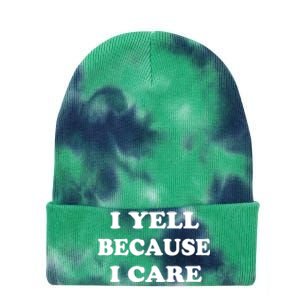 I Yell Because I Care Tie Dye 12in Knit Beanie