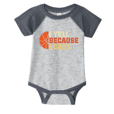 I Yell Because I Care Funny Basketball Fan Humor Dad Infant Baby Jersey Bodysuit