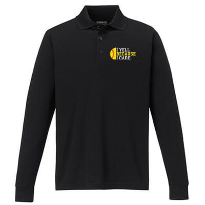 I Yell Because I Care Funny Softball Player Performance Long Sleeve Polo