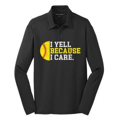 I Yell Because I Care Funny Softball Player Silk Touch Performance Long Sleeve Polo