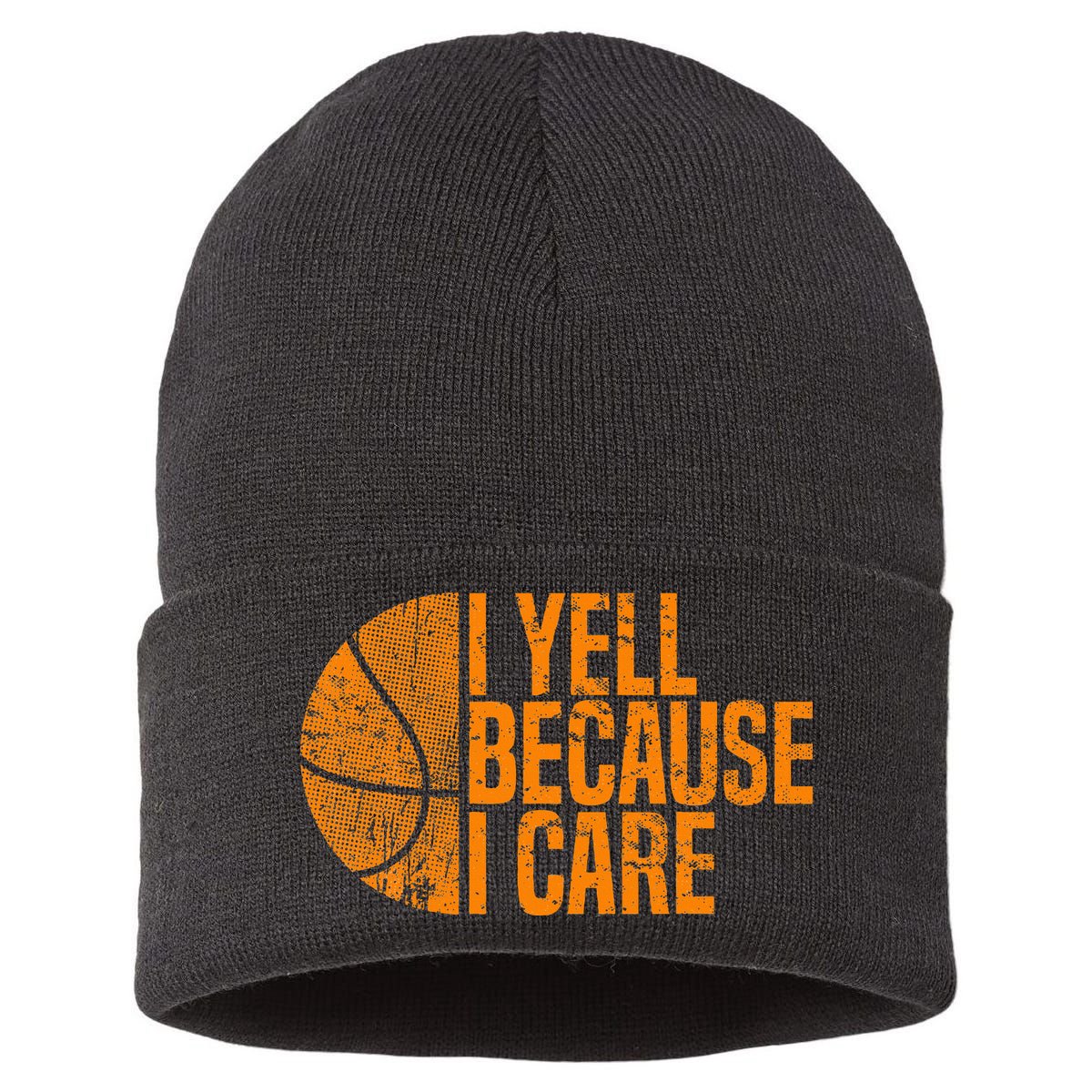 I Yell Because I Care Basketball Sustainable Knit Beanie
