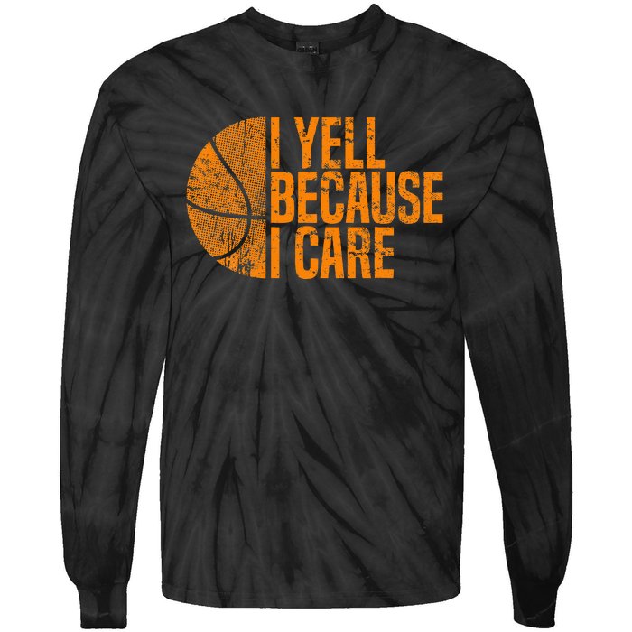 I Yell Because I Care Basketball Tie-Dye Long Sleeve Shirt