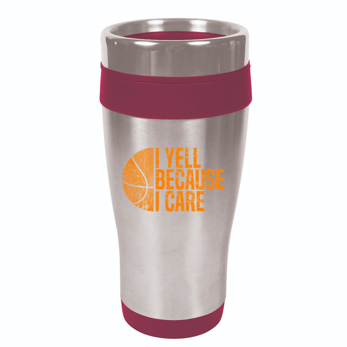 I Yell Because I Care Basketball 16oz Travel Tumbler