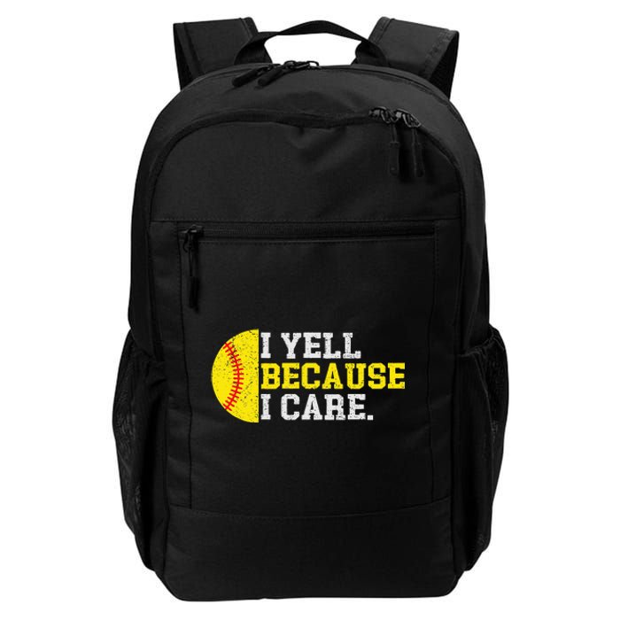 I Yell Because I Care Funny Softball Player Daily Commute Backpack