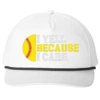 I Yell Because I Care Funny Softball Player Snapback Five-Panel Rope Hat