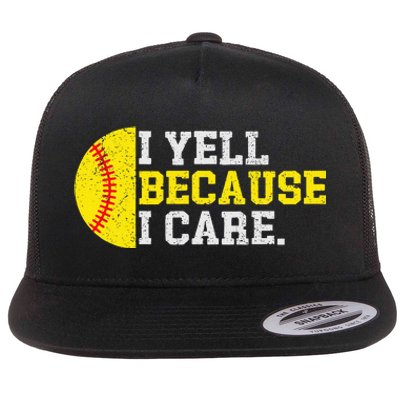 I Yell Because I Care Funny Softball Player Flat Bill Trucker Hat