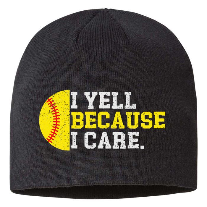 I Yell Because I Care Funny Softball Player Sustainable Beanie