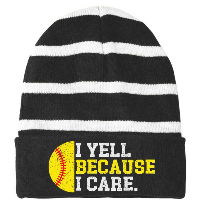 I Yell Because I Care Funny Softball Player Striped Beanie with Solid Band