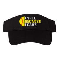 I Yell Because I Care Funny Softball Player Valucap Bio-Washed Visor