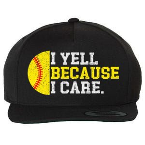 I Yell Because I Care Funny Softball Player Wool Snapback Cap