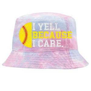 I Yell Because I Care Funny Softball Player Tie-Dyed Bucket Hat