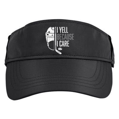 I Yell Because I Care Hockey Ice Hockey Adult Drive Performance Visor