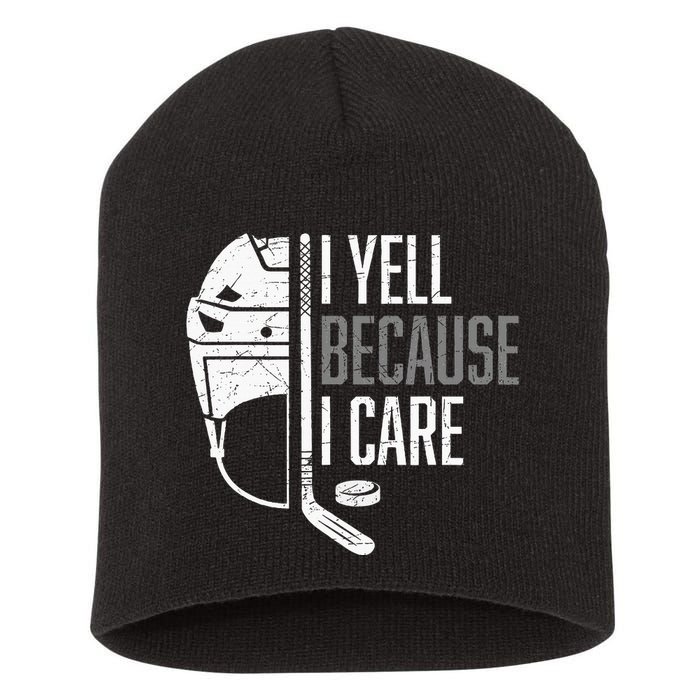 I Yell Because I Care Hockey Ice Hockey Short Acrylic Beanie