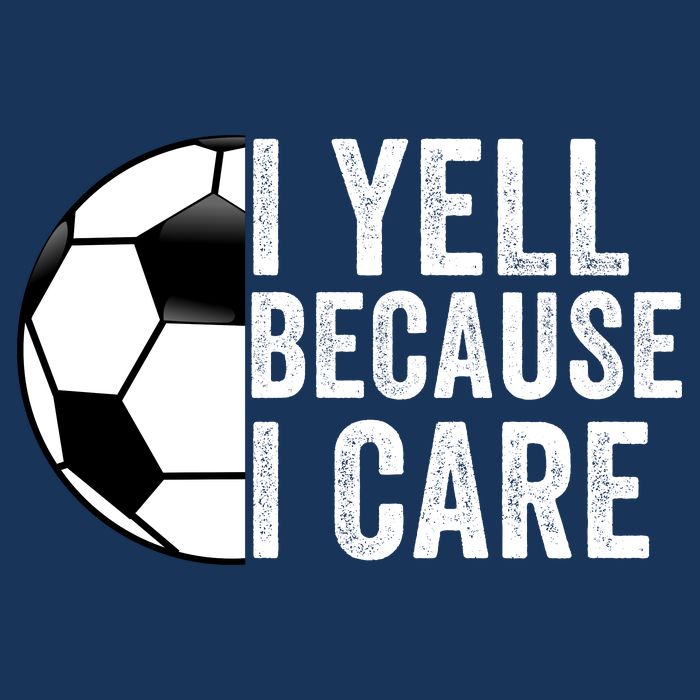 I Yell Because I Care Soccer Pride Soccer Mom Soccer Dad Soccer Parent 7 Panel Mesh Trucker Snapback Hat