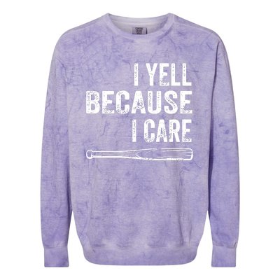 I Yell Because I Care Colorblast Crewneck Sweatshirt