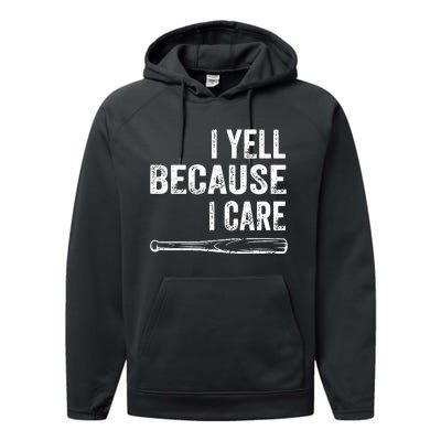 I Yell Because I Care Performance Fleece Hoodie