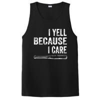 I Yell Because I Care PosiCharge Competitor Tank