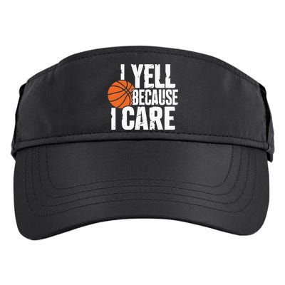 I Yell Because I Care Funny Basketball Adult Drive Performance Visor