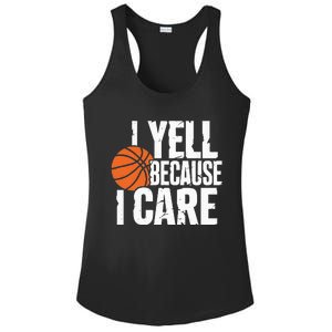 I Yell Because I Care Funny Basketball Ladies PosiCharge Competitor Racerback Tank