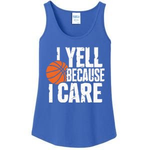 I Yell Because I Care Funny Basketball Ladies Essential Tank