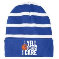 I Yell Because I Care Funny Basketball Striped Beanie with Solid Band