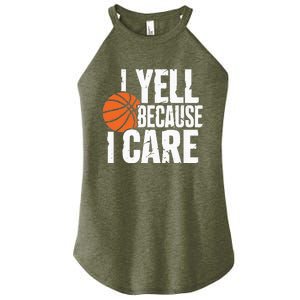 I Yell Because I Care Funny Basketball Women's Perfect Tri Rocker Tank