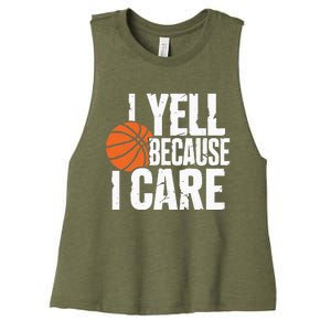 I Yell Because I Care Funny Basketball Women's Racerback Cropped Tank