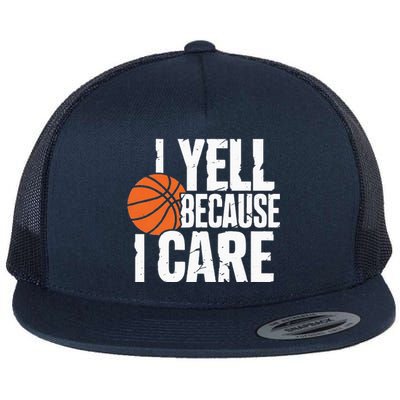 I Yell Because I Care Funny Basketball Flat Bill Trucker Hat