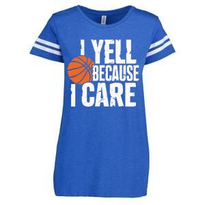 I Yell Because I Care Funny Basketball Enza Ladies Jersey Football T-Shirt