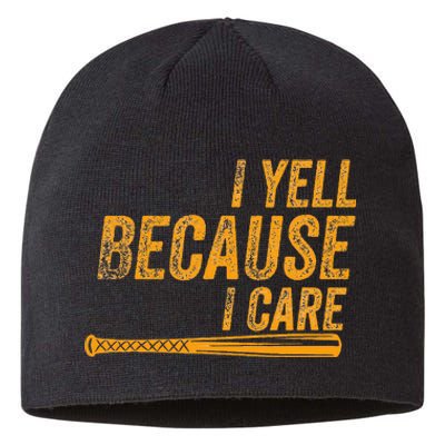 I Yell Because I Care Baseball Softball Dad Mom Sustainable Beanie